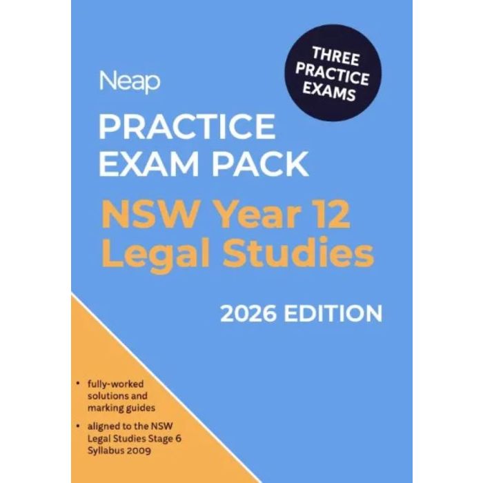 Neap Practice Exam Pack: NSW Year 12 Legal Studies 2026 Edition (3 Exams)