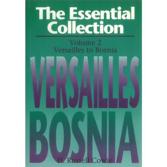 Essential Collection Volume 2: Versailles to Bosnia