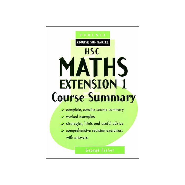 HSC Maths Extension I Course Summary (old syllabus)