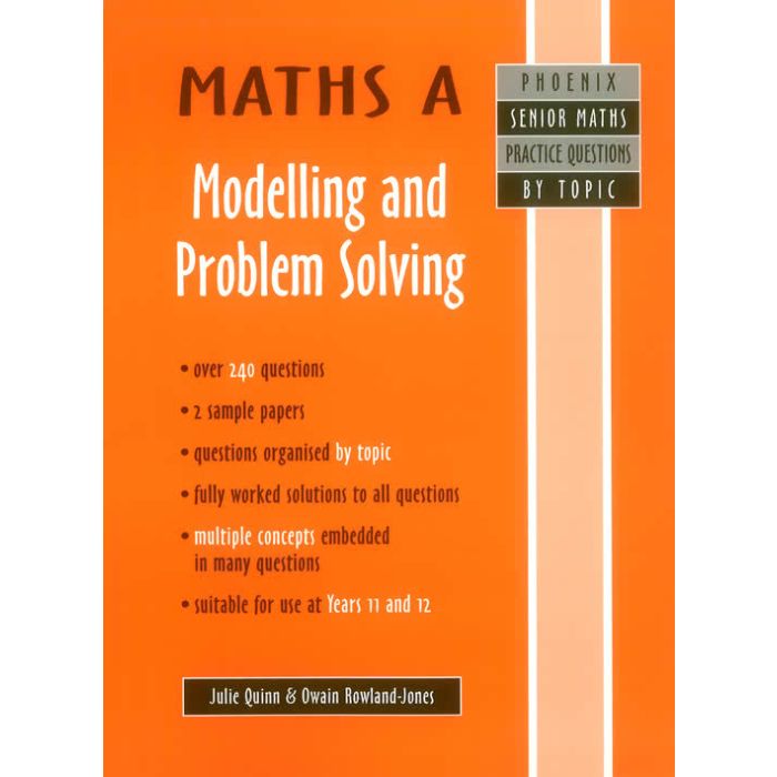 Maths A: Modelling and Problem Solving