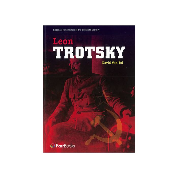 Leon Trotsky: Historical Personalities of the 20th Century