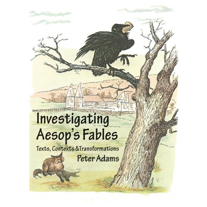 Investigating Aesop's Fables: Texts, Contexts and Transformations