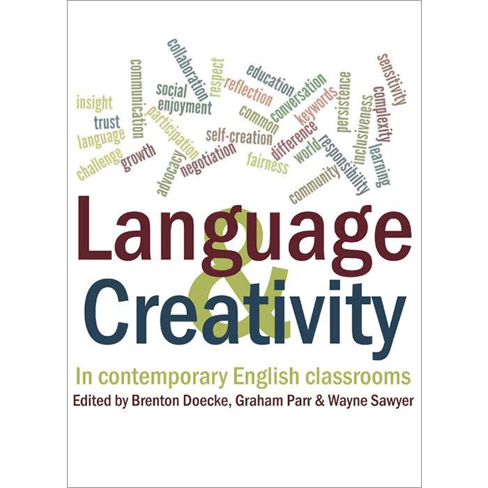 Language and Creativity in Contemporary English Classrooms