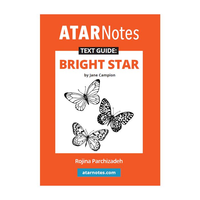 ATAR Notes Text Guide: Bright Star by Jane Campion