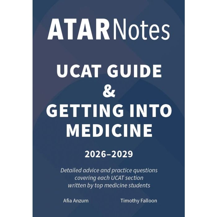 ATAR Notes UCAT Guide & Getting Into Medicine (2026-2029)