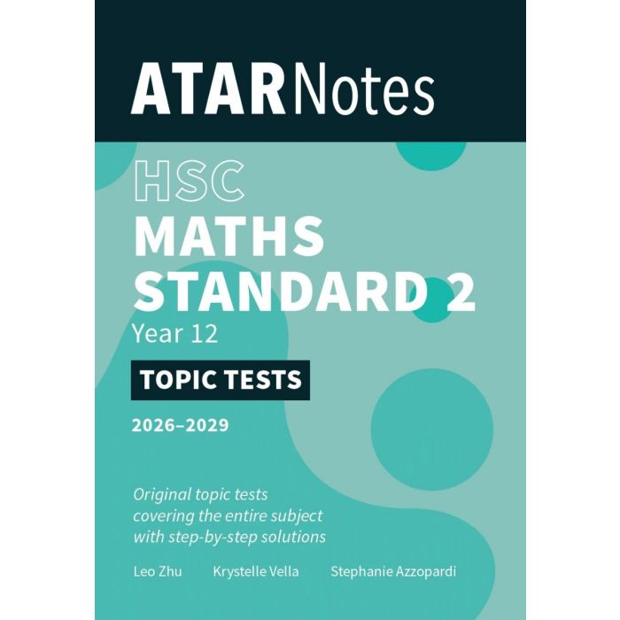 ATAR Notes HSC Year 12 Mathematics Standard 2 Topic Tests (2026-2029)