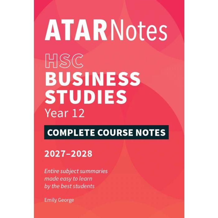 ATAR Notes HSC Year 12 Business Studies Complete Course Notes (2027-2028)