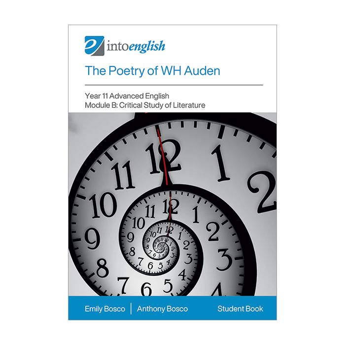 The Poetry of WH Auden Student Book (Year 11 Advanced Module B)