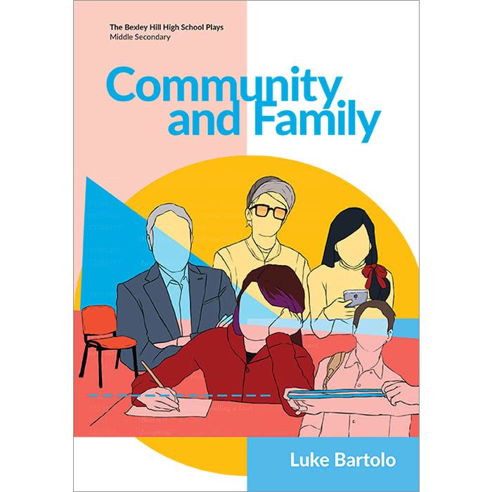 Community and Family (Bexley Hill High School Plays)
