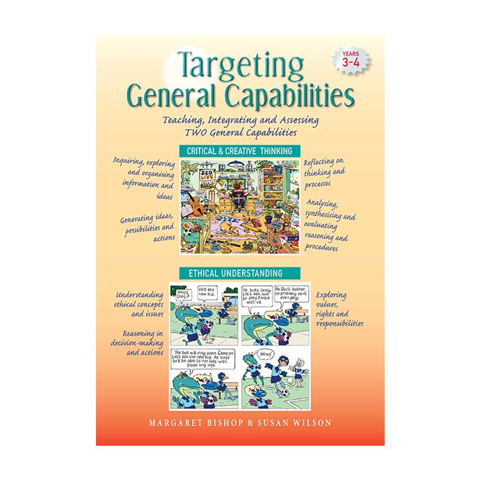 Targeting General Capabilities: Critical & Creative Thinking / Ethical Understanding Years 3-4