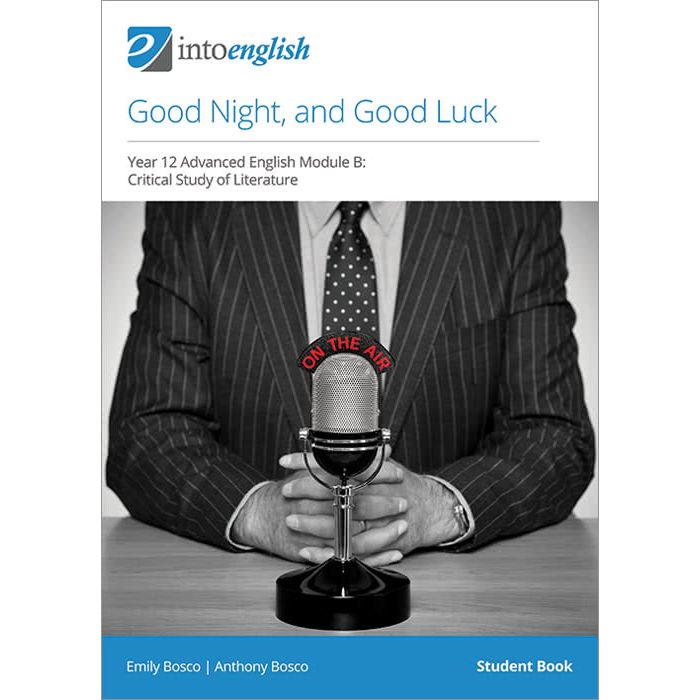 Good Night, and Good Luck Student Book (Advanced Module B)