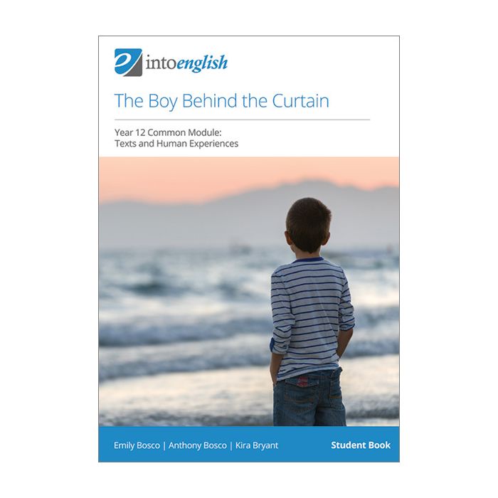 The Boy Behind the Curtain Student Book (Year 12 Common Module)