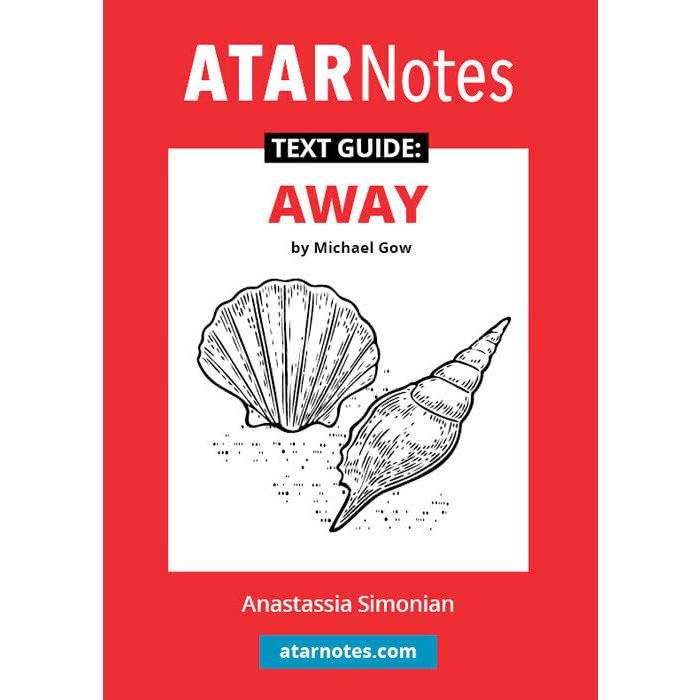 ATAR Notes Text Guide: Away by Michael Gow