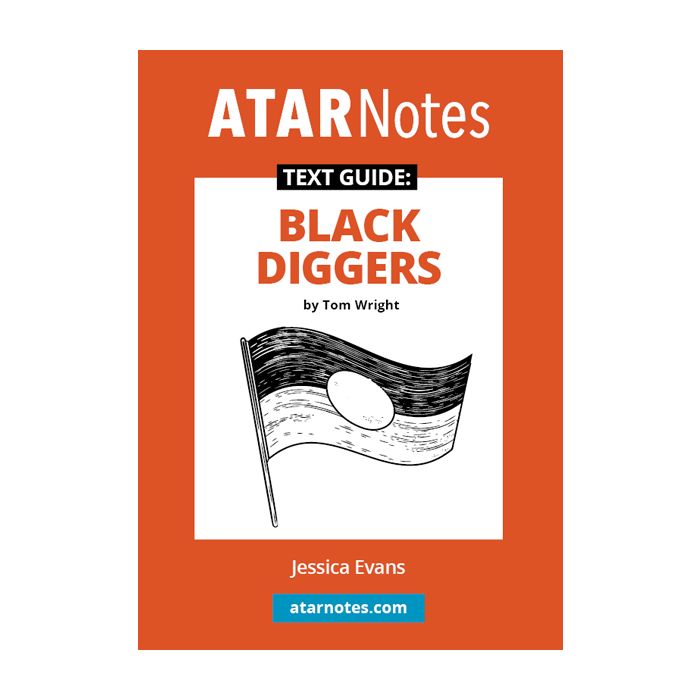 ATAR Notes Text Guide: Black Diggers by Tom Wright