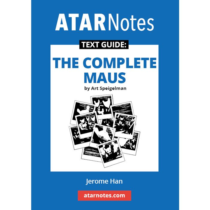 ATAR Notes Text Guide: The Complete Maus by Art Spiegelman