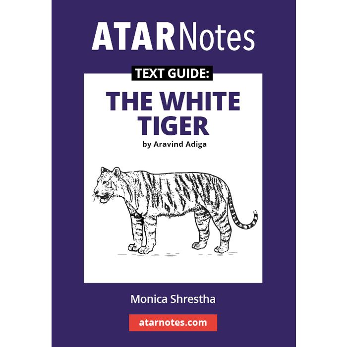 ATAR Notes Text Guide: The White Tiger by Aravind Adiga