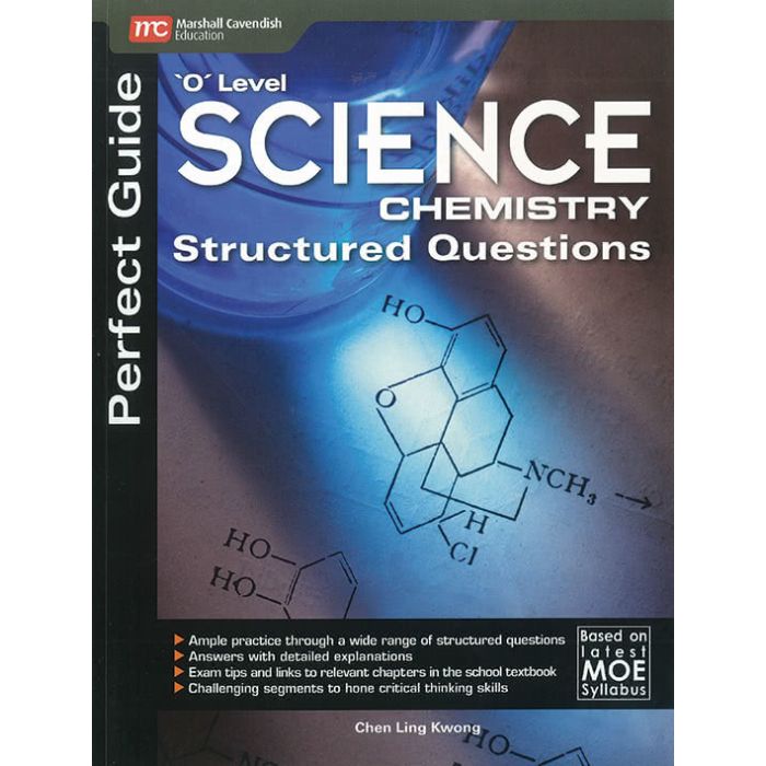 Perfect Guide 'O' Level Science Chemistry Structured Questions