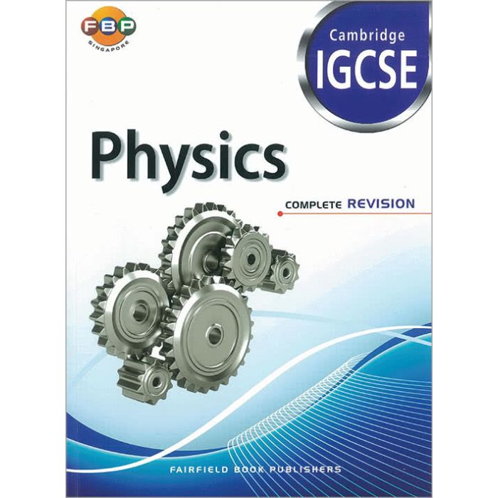 Cambridge IGCSE: Physics Complete Revision
