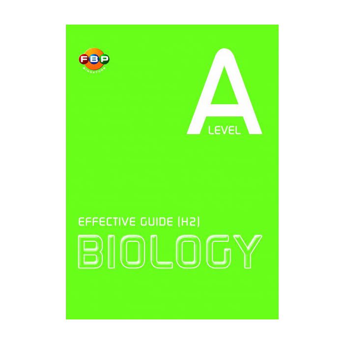 A' Level Effective Guide (H2) Biology