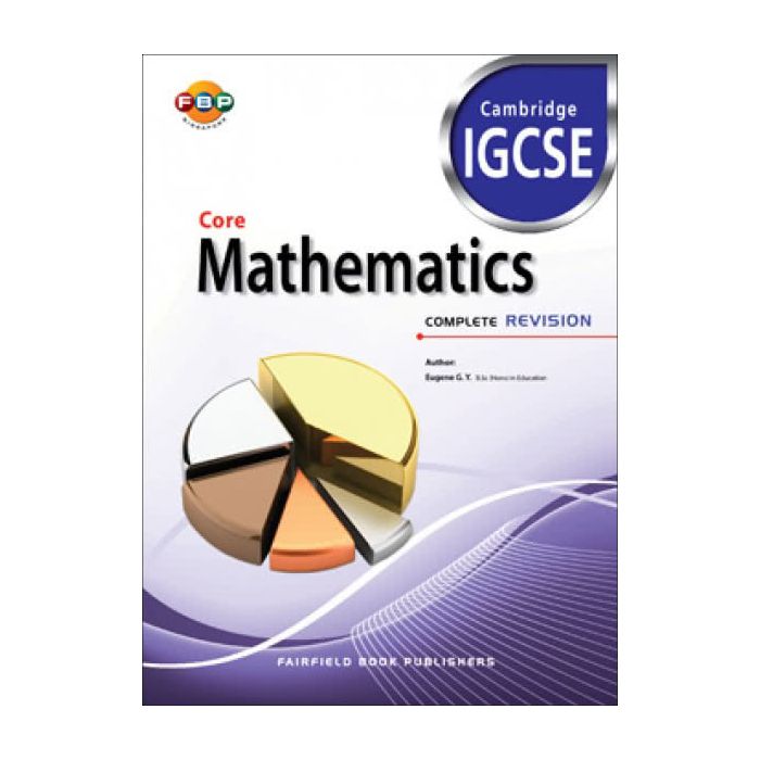 Cambridge IGCSE: Core Mathematics Complete Revision