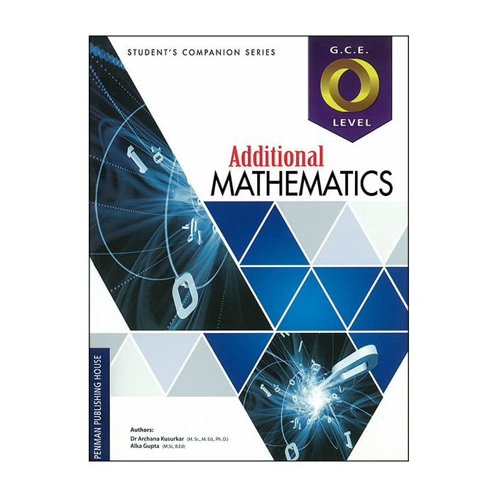 Student's Companion Series: G.C.E. 'O' Level Additional Mathematics
