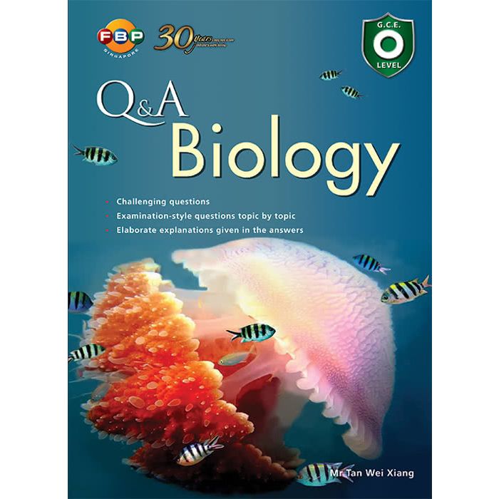 GCE O-Level Q&A Biology