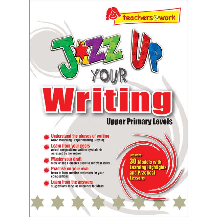 Jazz Up Your Writing: Upper Primary levels