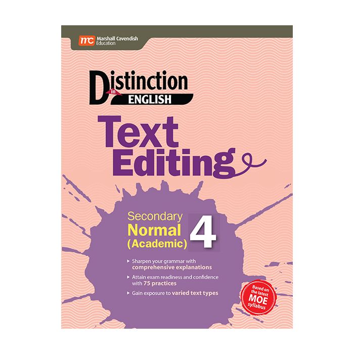 Distinction in English: Text Editing Secondary 4 Normal (Academic)
