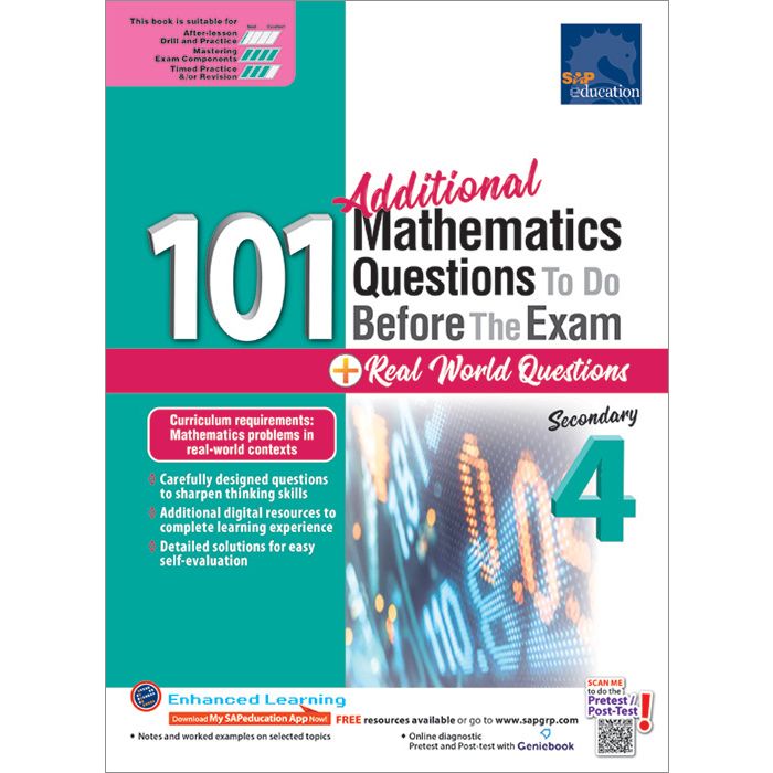 101 Additional Maths Questions To Do Before the Exam + Real World Questions Secondary 4
