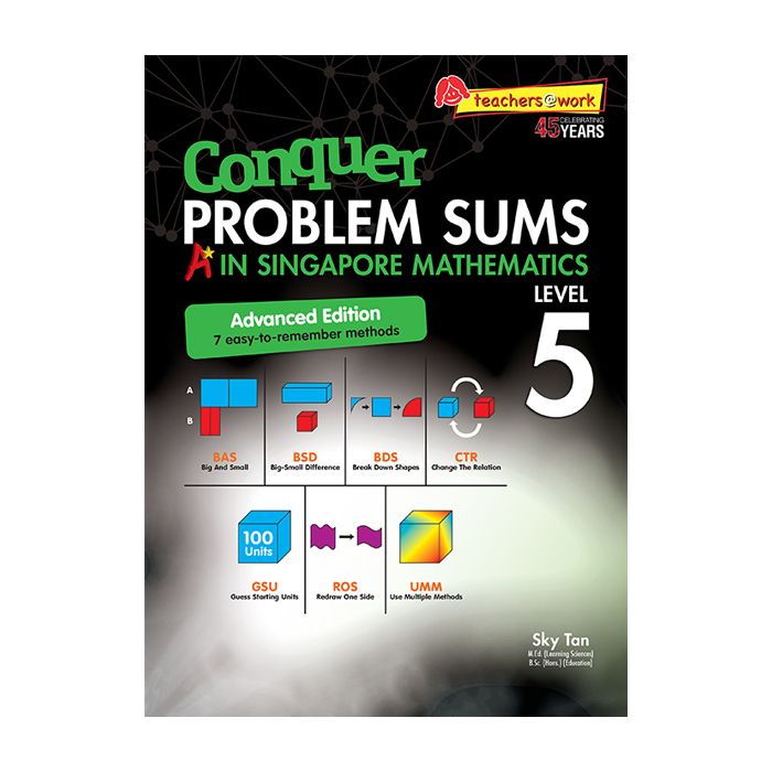 Conquer Problem Sums A* in Singapore Maths Level 5 Advanced