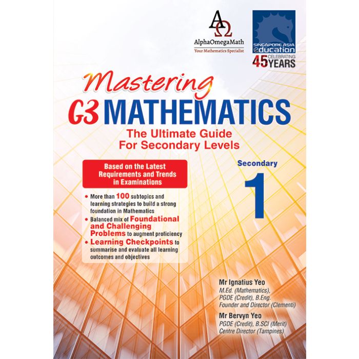 Mastering G3 Mathematics Secondary 1