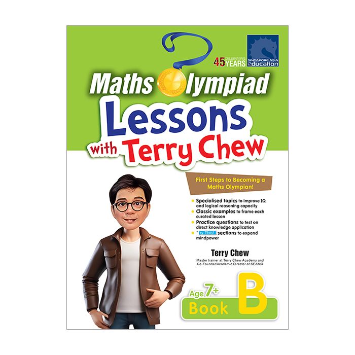 Maths Olympiad Lessons with Terry Chew Age 7+ Book B