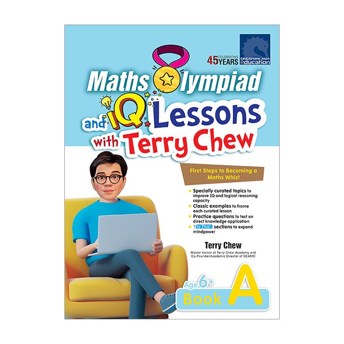 Maths Olympiad and IQ Lessons with Terry Chew Age 6+ Book A