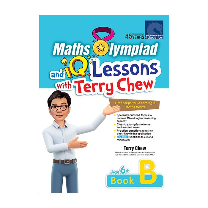 Maths Olympiad and IQ Lessons with Terry Chew Age 6+ Book B