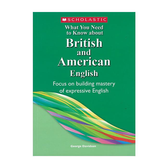 What You Need to Know about British and American English