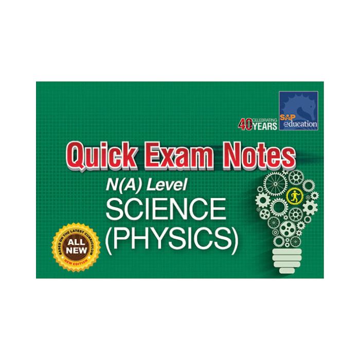 Quick Exam Notes N(A) Level Science Physics