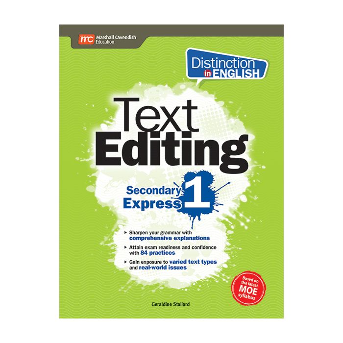 Distinction in English: Text Editing Secondary 1 Express 2e