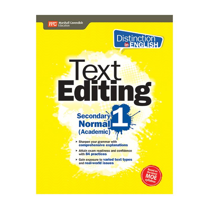 Distinction in English: Text Editing Secondary 1 Normal (Academic) 2e