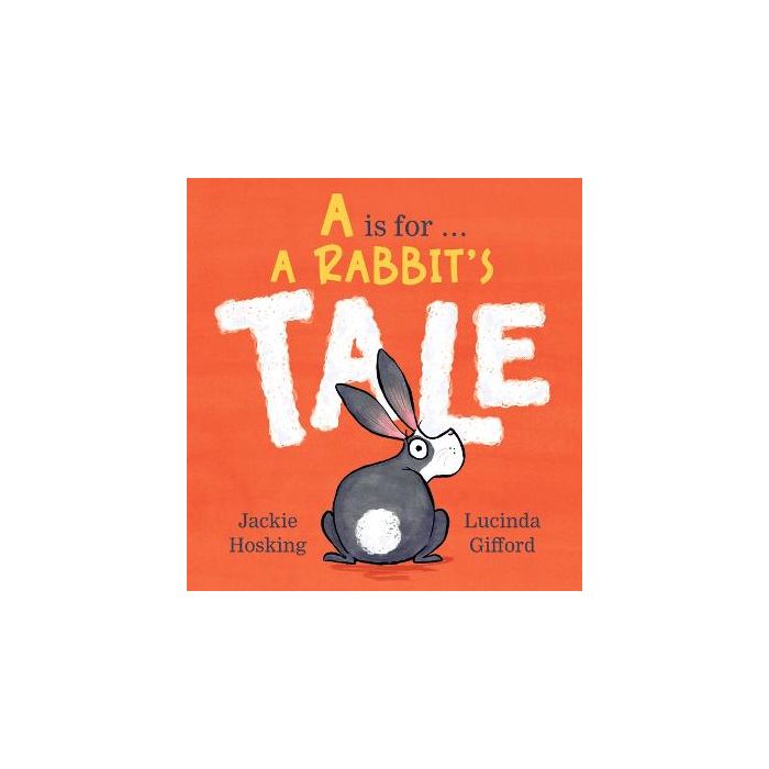 A Is for … A Rabbit's Tale (Hardcover)