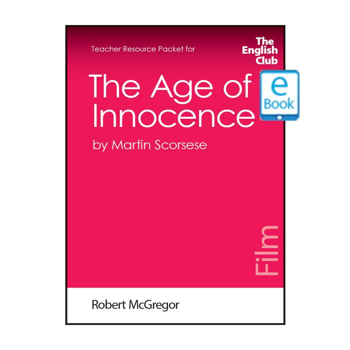 The Age of Innocence: English Club Teacher Resource Packet ebook