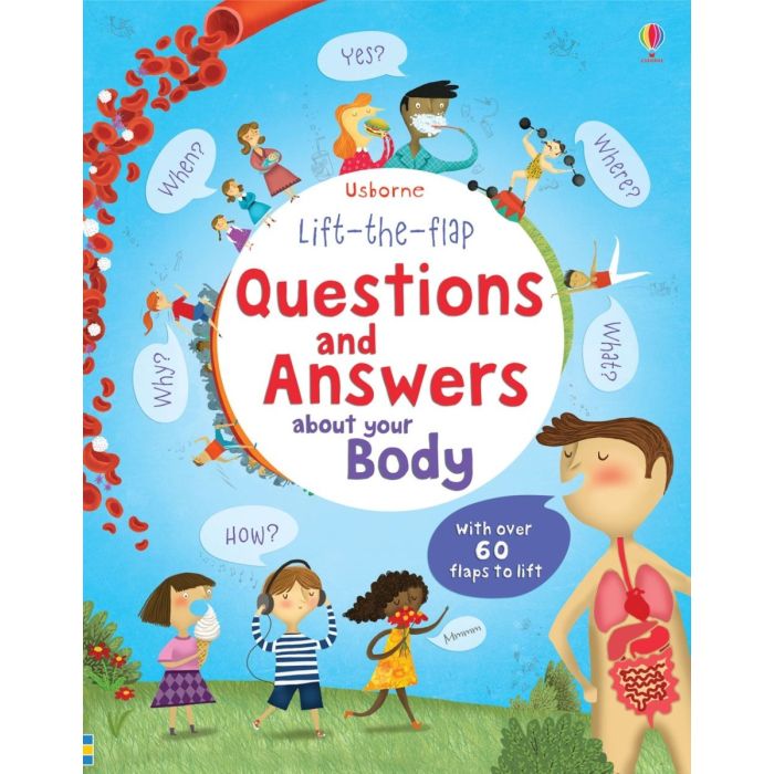 Lift-the-flap Questions and Answers: About your Body