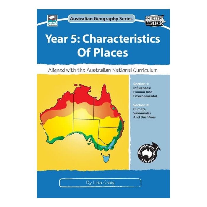 Year 5: Characteristics of Places: Australian Geography Series