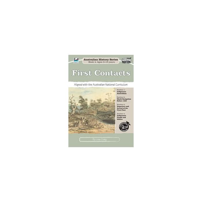 First Contacts: Australian History Series Book 4