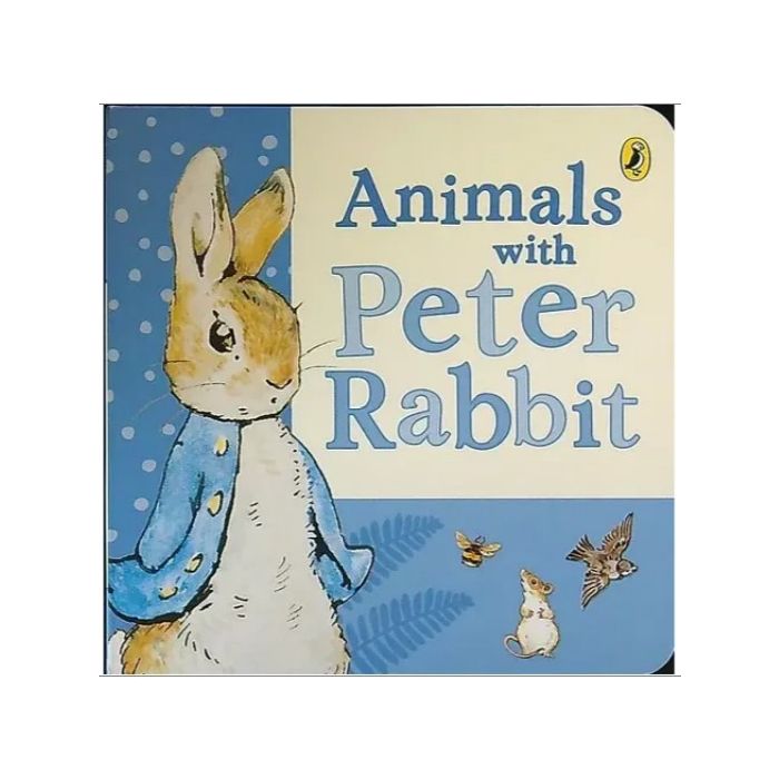 Peter Rabbit: Animals with Peter Rabbit Board Book
