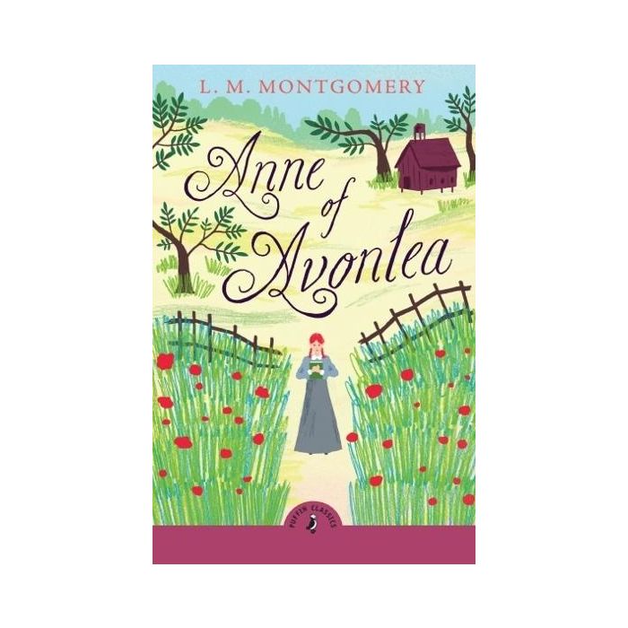 Anne of Avonlea (Puffin Classics)
