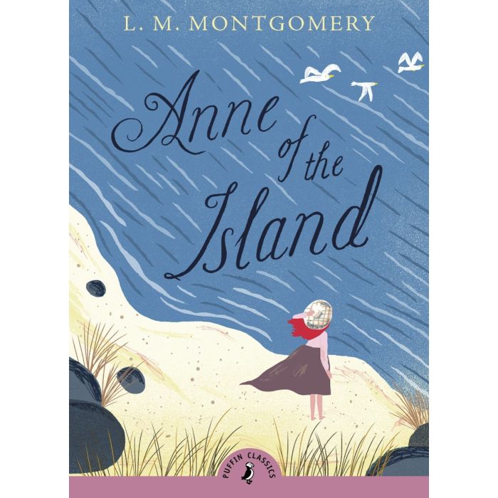 Anne of the Island (Puffin Classics)