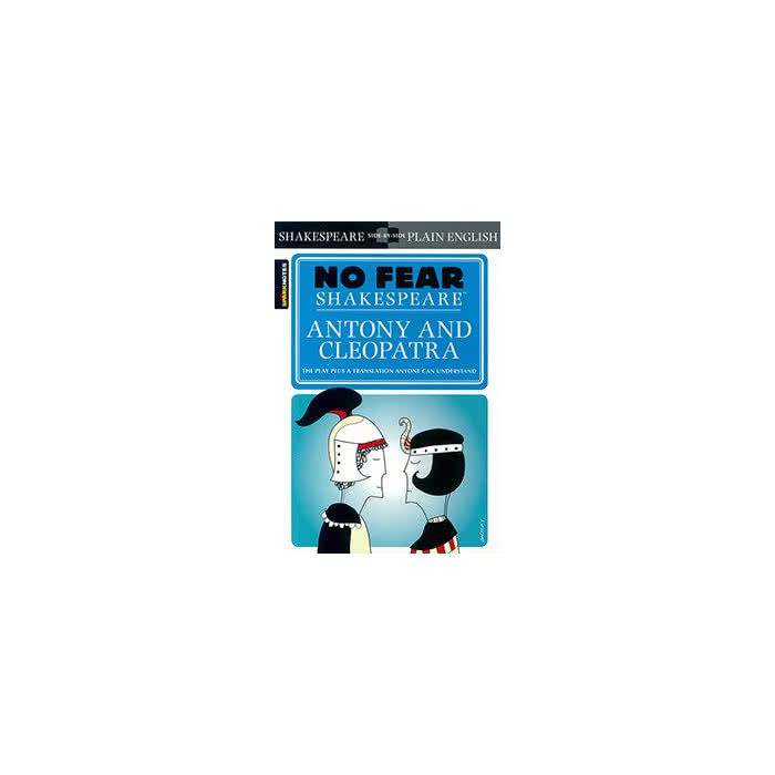 Antony and Cleopatra (No Fear Shakespeare)