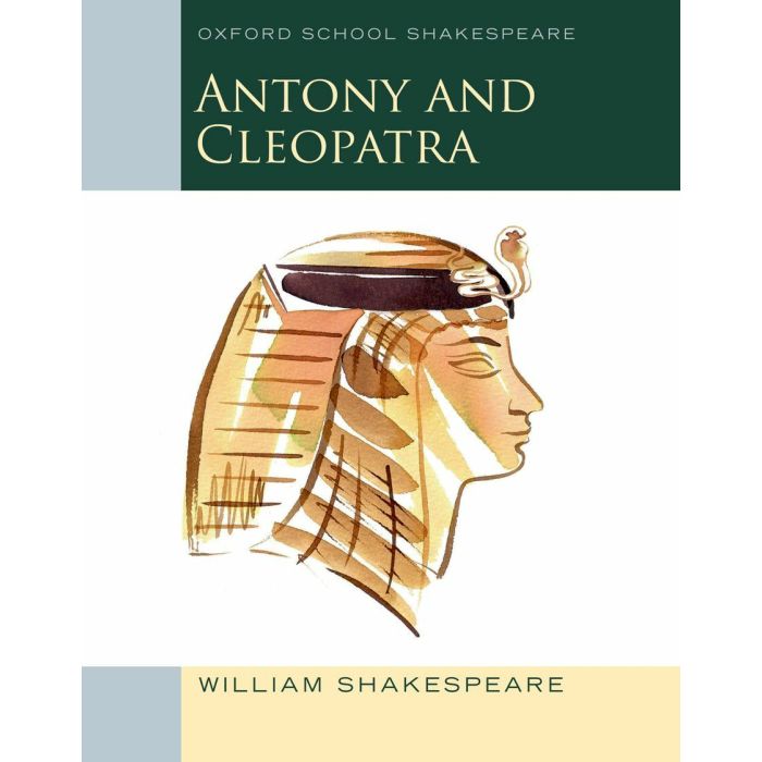 Anthony and Cleopatra (Oxford School Shakespeare)