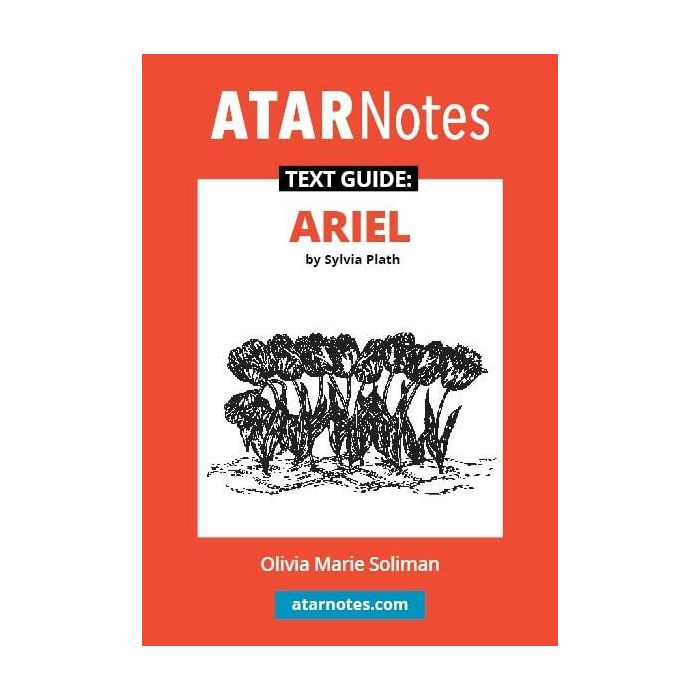 ATAR Notes Text Guide: Ariel by Sylvia Plath