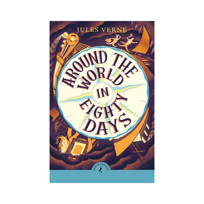 Around the World in Eighty Days (Puffin Classics)